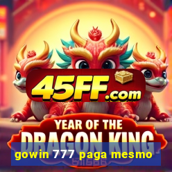 gowin 777 paga mesmo